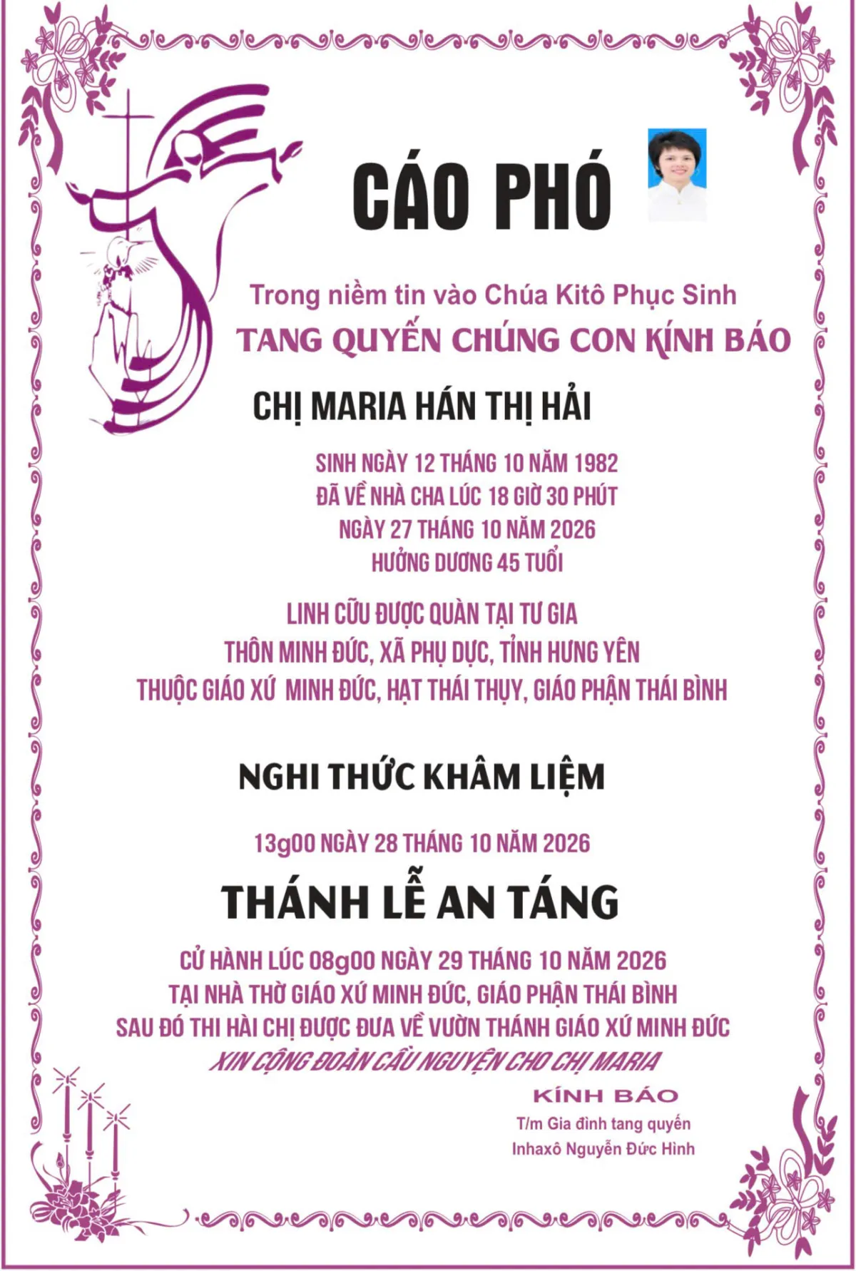 Trong niềm tin vào Đức Kitô Phục Sinh, Giáo xứ Minh Đức kính báo: Linh hồn Maria Hán Thị Hải đã được Chúa gọi về.